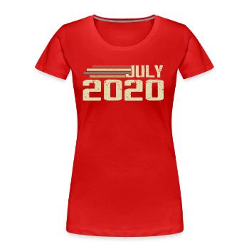 Anniversaire juillet 2020 Année 2020 juillet Né en 2020 - T-shirt bio Premium Femme - rouge - Devant - Mia (176cm)