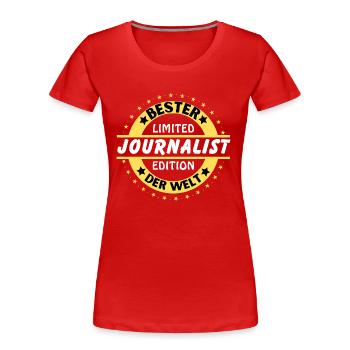 Best journalist in the world - Women's Premium Organic T-Shirt - red - Front - Mia (176cm)