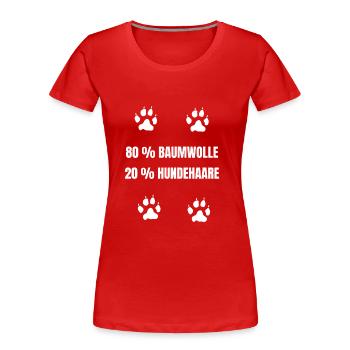Baumwolle Hundehaare- Spuren von Hund lustig - Frauen Premium Bio T-Shirt - Rot - Vorne - Mia (176cm)