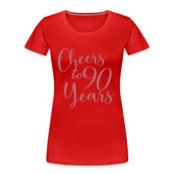 Prost auf 90 Jahre 90. Geburtstag - Frauen Premium Bio T-Shirt - Rot - Vorne - Mia (176cm)