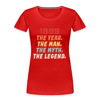 1999 Cadeau D'anniversaire, Les Légendes Nées 1999 - T-shirt bio Premium Femme - rouge - Devant - Mia (176cm)