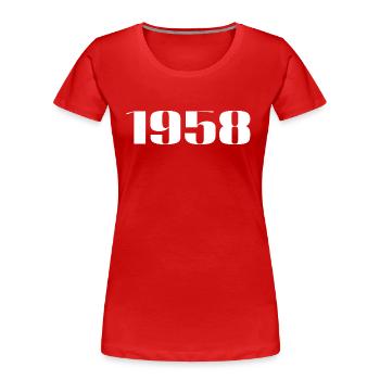 1958 - Cadeau né en 1958 - T-shirt bio Premium Femme - rouge - Devant - Mia (176cm)