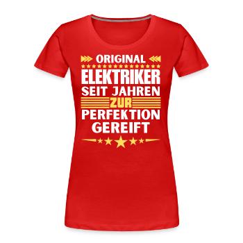 Electricians matured to perfection - Women's Premium Organic T-Shirt - red - Front - Mia (176cm)