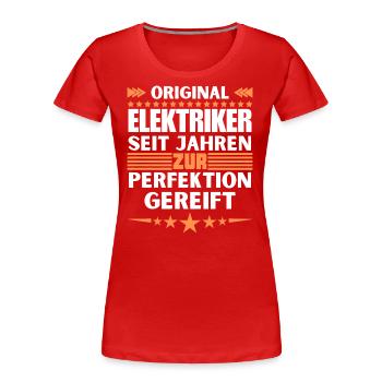 Electricians matured to perfection - Women's Premium Organic T-Shirt - red - Front - Mia (176cm)