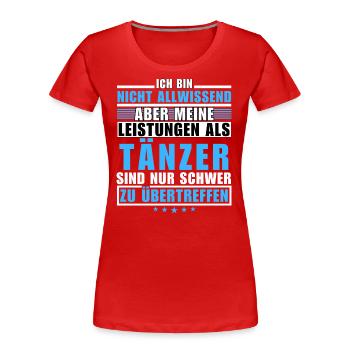 Des performances inégalées en tant que danseuse - T-shirt bio Premium Femme - rouge - Devant - Mia (176cm)