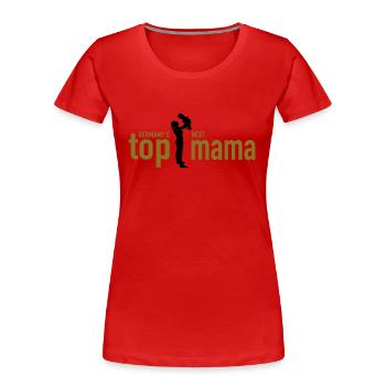 top mama - Frauen Premium Bio T-Shirt - Rot - Vorne - Mia (176cm)