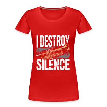 Trompette I Destroy Silence - T-shirt bio Premium Femme - rouge - Devant - Mia (176cm)