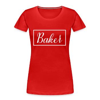 Baker Proud Graduated Baking Pastry Student - Women's Premium Organic T-Shirt - red - Front - Mia (176cm)
