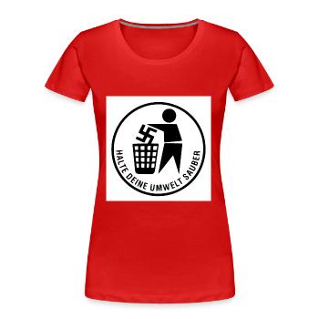 halte deine umwelt sauber - Frauen Premium Bio T-Shirt - Rot - Vorne - Mia (176cm)