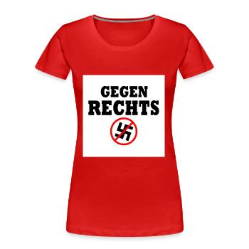 Gegen rechts - Frauen Premium Bio T-Shirt - Rot - Vorne - Mia (176cm)