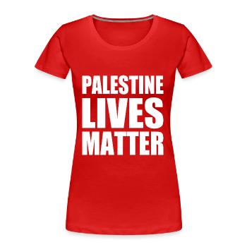 Palestine lives matter - T-shirt bio Premium Femme - rouge - Devant - Mia (176cm)