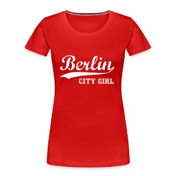 Berlin City Girl - Frauen Premium Bio T-Shirt - Rot - Vorne - Mia (176cm)