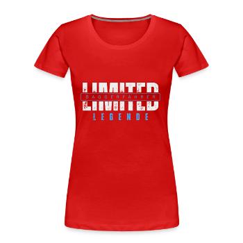 Limited Baggerfahrer Legende. - Frauen Premium Bio T-Shirt - Rot - Vorne - Mia (176cm)