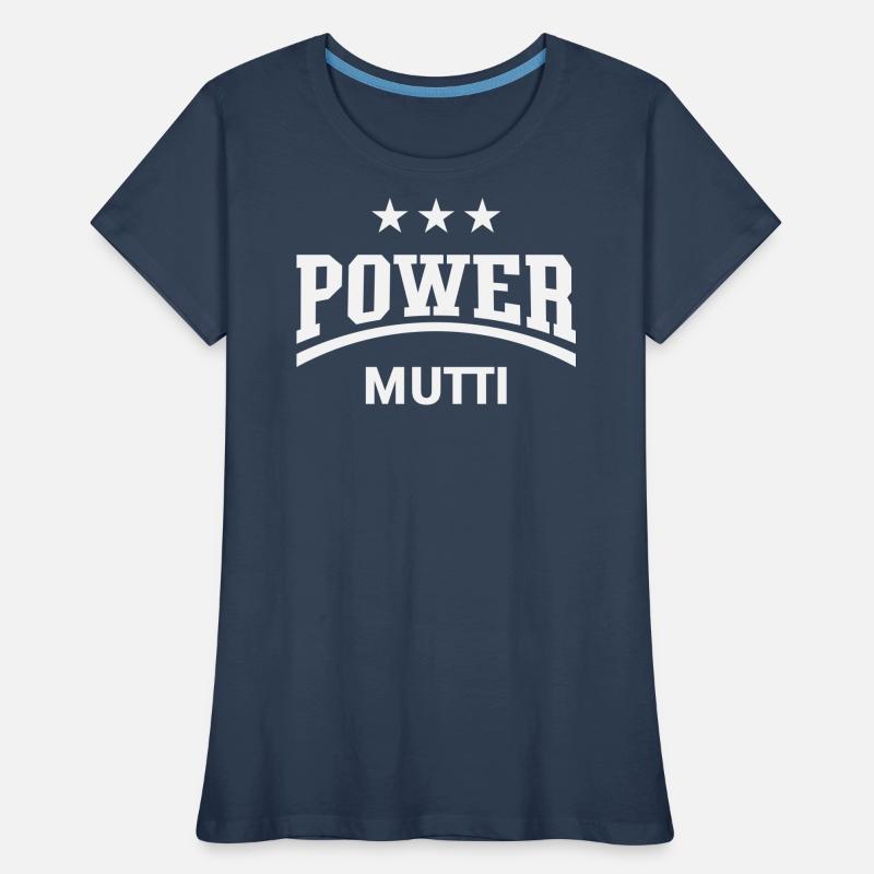 Power Mutti (Mama, Mami, Mutter, Muttertag, White) Frauen Premium Bio T-Shirt