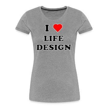 I LOVE LIFE DESIGN (schwarz/weiße Umrandung) - Frauen Premium Bio T-Shirt - Navy - Vorne - Mia (176cm)