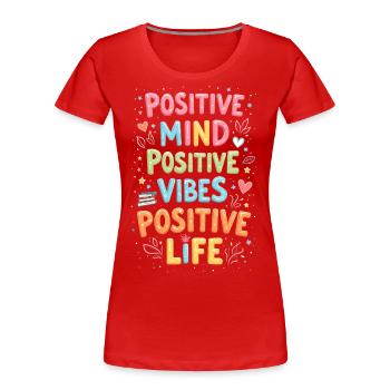 Positivity - Women's Premium Organic T-Shirt - red - Front - Mia (176cm)