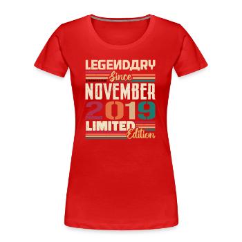 Légendaire depuis novembre 2019 - Cadeau 2019 - T-shirt bio Premium Femme - rouge - Devant - Mia (176cm)