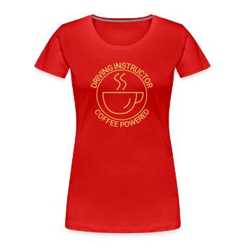 Instructeur de conduite Tutor de conduite au café - T-shirt bio Premium Femme - rouge - Devant - Mia (176cm)