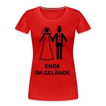 Ende Im Gelände (Polterabend, Hochzeit, Brautpaar) - Frauen Premium Bio T-Shirt - Rot - Vorne - Mia (176cm)