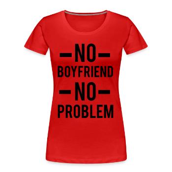 No Boyfriend - T-shirt bio Premium Femme - rouge - Devant - Mia (176cm)