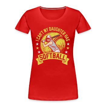 Meine Tochter hat Softball Daddy's Girl Dad Geschenk - Frauen Premium Bio T-Shirt - Rot - Vorne - Mia (176cm)