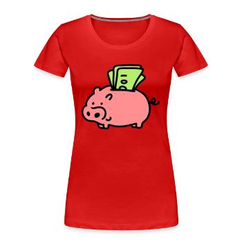 Sparschwein - Scheine 3 - Frauen Premium Bio T-Shirt - Rot - Vorne - Mia (176cm)