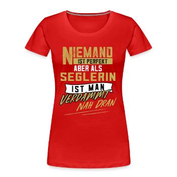 Seglerin Segeln Segelboot Segelyacht Geschenk - Frauen Premium Bio T-Shirt - Rot - Vorne - Mia (176cm)