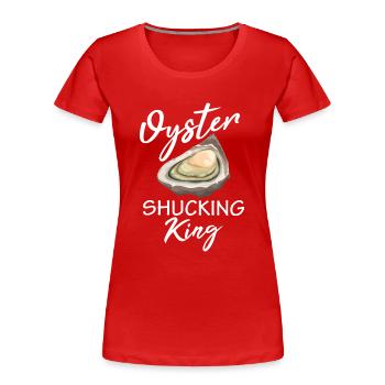 Oyster shucking King Auster Austern Muschel Meer - Frauen Premium Bio T-Shirt - Rot - Vorne - Mia (176cm)