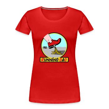 RUNNING GAG ! (footing, jogging, marathon) - T-shirt bio Premium Femme - rouge - Devant - Mia (176cm)