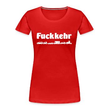Fuckkehr - Scheiß-Verkehr - Frauen Premium Bio T-Shirt - Rot - Vorne - Mia (176cm)