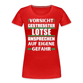 Gestresster Lotse nicht ansprechen! - Frauen Premium Bio T-Shirt - Rot - Vorne - Mia (176cm)
