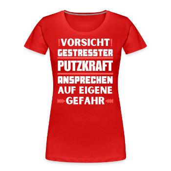 Ne vous approchez pas des nettoyeurs stressés ! - T-shirt bio Premium Femme - rouge - Devant - Mia (176cm)