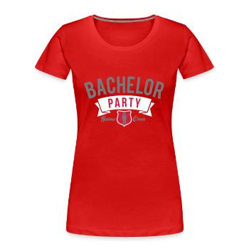 bachelor party - Frauen Premium Bio T-Shirt - Rot - Vorne - Mia (176cm)