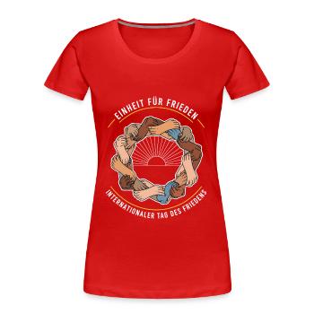 Einheit für Frieden - Frauen Premium Bio T-Shirt - Rot - Vorne - Mia (176cm)