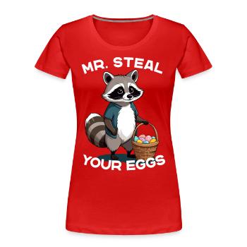 Lustiger Eier Dieb Waschbär Osterhasen Design - Frauen Premium Bio T-Shirt - Rot - Vorne - Mia (176cm)