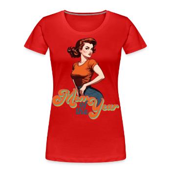 Mother of the Year Great Mom Proud Best - Women's Premium Organic T-Shirt - red - Front - Mia (176cm)