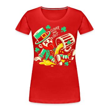 Lustiger St. Patrick's Day clover and out - Frauen Premium Bio T-Shirt - Rot - Vorne - Mia (176cm)