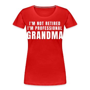 Professional Grandma - Women's Premium Organic T-Shirt - red - Front - Mia (176cm)