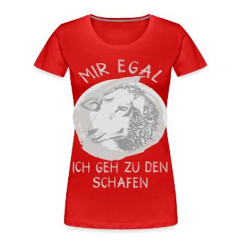 Mir Egal ich geh zu den Schaf Spruch  - Frauen Premium Bio T-Shirt - Rot - Vorne - Mia (176cm)