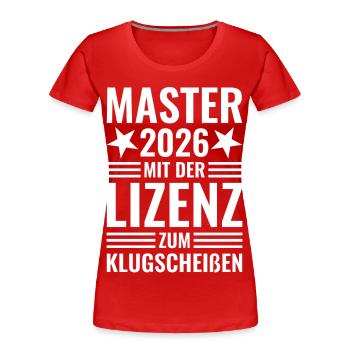 Master 2026 avec la licence de Smartass - T-shirt bio Premium Femme - rouge - Devant - Mia (176cm)