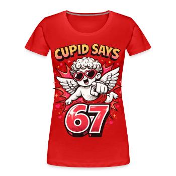 Cupid Days 67 Liebe Valentinstag Geschenk Süß - Frauen Premium Bio T-Shirt - Rot - Vorne - Mia (176cm)