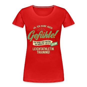 Gefuehle - ich moechte Sport - Leichtathletik! - - Frauen Premium Bio T-Shirt - Rot - Vorne - Mia (176cm)