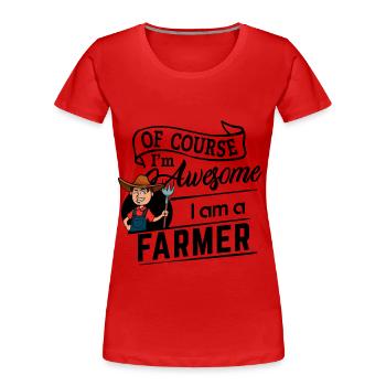 Farmer & Landwirt - Unglaublich - Frauen Premium Bio T-Shirt - Rot - Vorne - Mia (176cm)