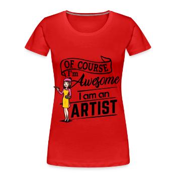 Künstlerin - Unglaublich - Frauen Premium Bio T-Shirt - Rot - Vorne - Mia (176cm)