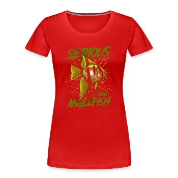 Sérieux au sujet d’Altum Angelfish Keeper - T-shirt bio Premium Femme - rouge - Devant - Mia (176cm)