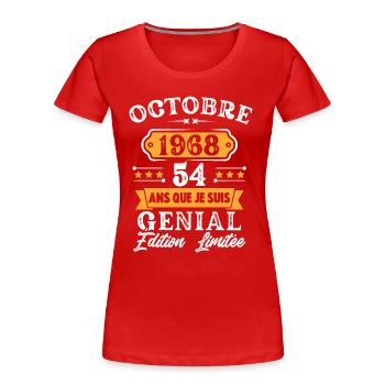 Cadeau D'anniversaire 54 Ans Octobre 1968 Rétro - T-shirt bio Premium Femme - rouge - Devant - Mia (176cm)