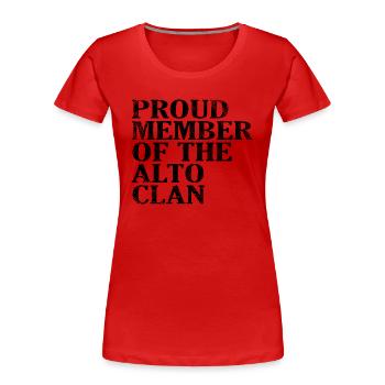 Fier membre du Crue du Clan Alto - T-shirt bio Premium Femme - rouge - Devant - Mia (176cm)