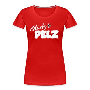 Glückspelz für Glückspilze - Frauen Premium Bio T-Shirt - Rot - Vorne - Mia (176cm)