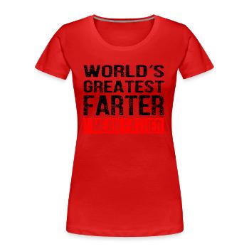 World's Greatest Farter I Mean Father - Women's Premium Organic T-Shirt - red - Front - Mia (176cm)