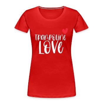 Trampoline Love Jumping Fitness Cadeau - T-shirt bio Premium Femme - rouge - Devant - Mia (176cm)